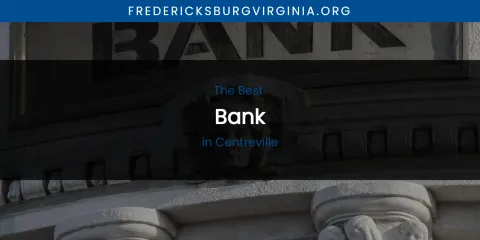 The Best Bank in Centreville