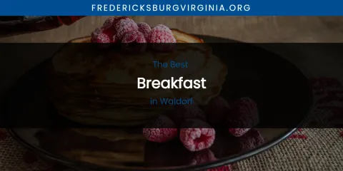 Waldorf's Best Breakfast Spots