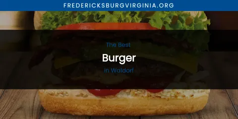 Waldorf's Best Burger