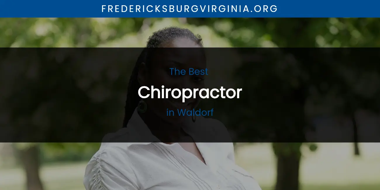 Waldorf's Best Chiropractor featured