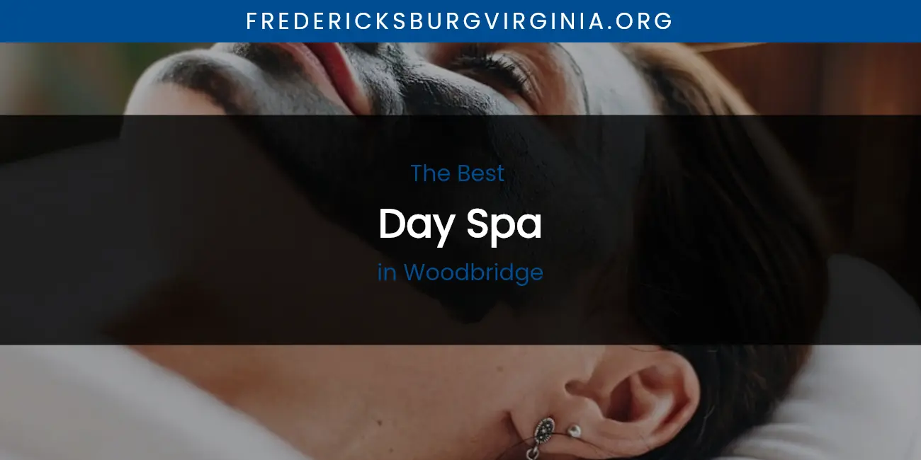 Woodbridge's Best Day Spa featured