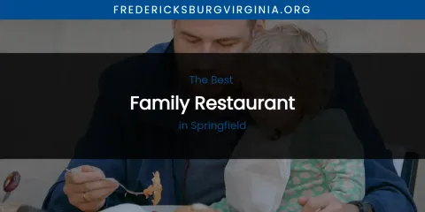 Best Family Restaurant in Springfield: Our Expert Picks