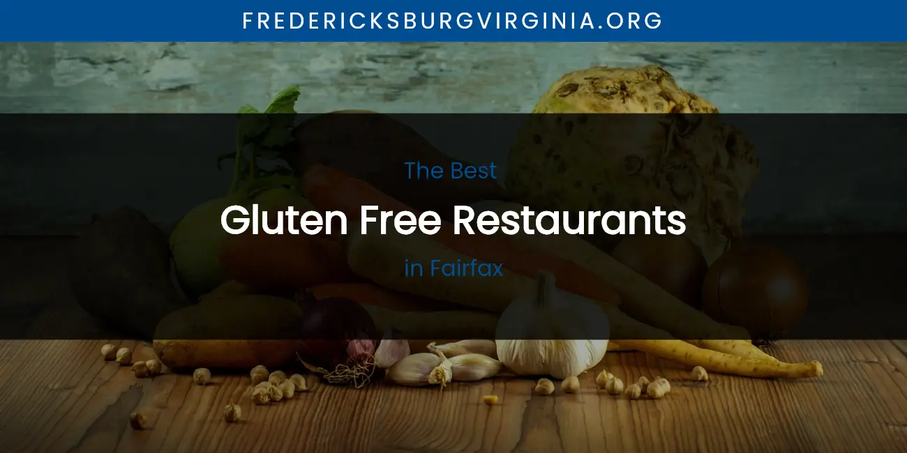 The Absolute Best Gluten Free Restaurants in Fairfax featured
