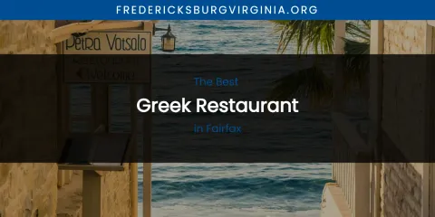 The Absolute Best Greek Restaurant in Fairfax