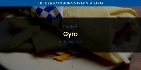 Best Gyro in Springfield: Our Expert Picks