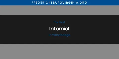 Woodbridge's Best Internist