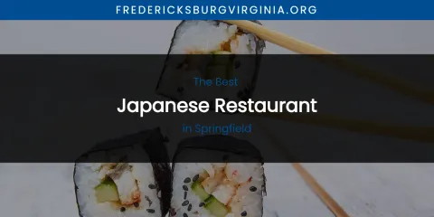 Springfield's Best Japanese Restaurant