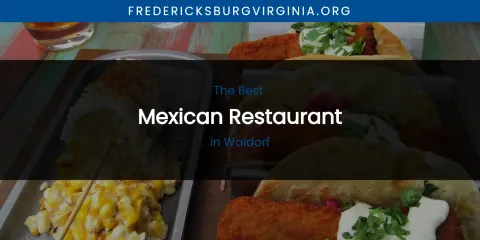 Waldorf's Best Mexican Restaurant