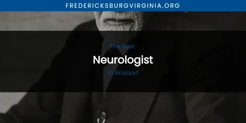Waldorf's Best Neurologist