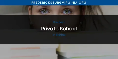 The Absolute Best Private School in Fairfax