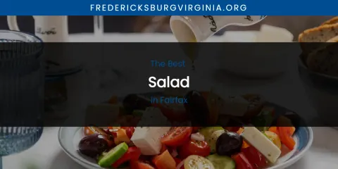 Fairfax's Best Salad Spots