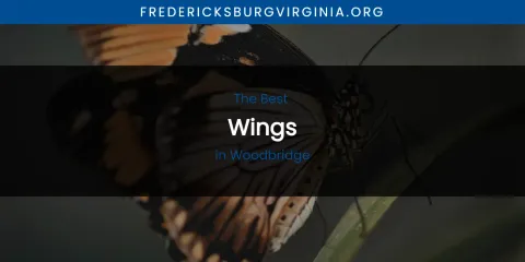 Best Wings in Woodbridge: Our Expert Picks